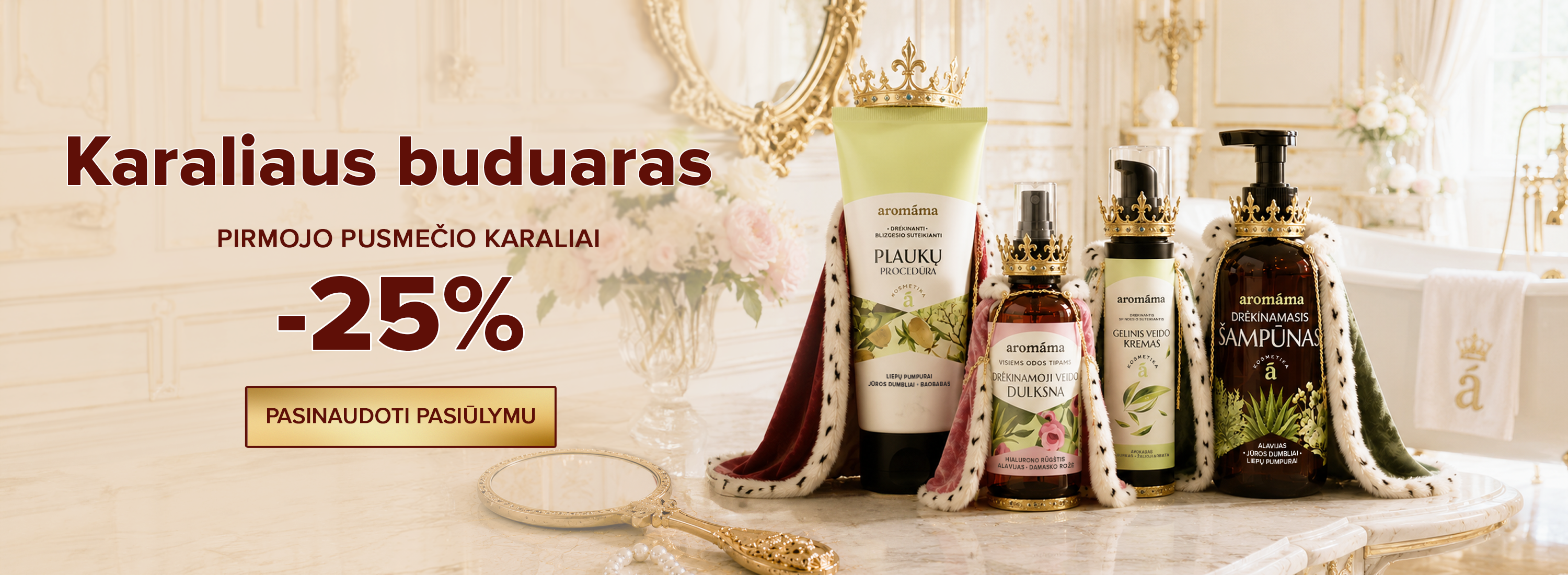 KARALIAUS BUDUARAS - 25%