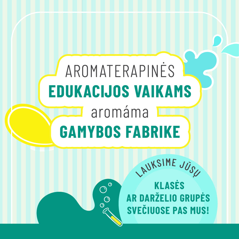 Aromaterapinės edukacijos vaikams Kaune (R. Kalantos g. 25A)